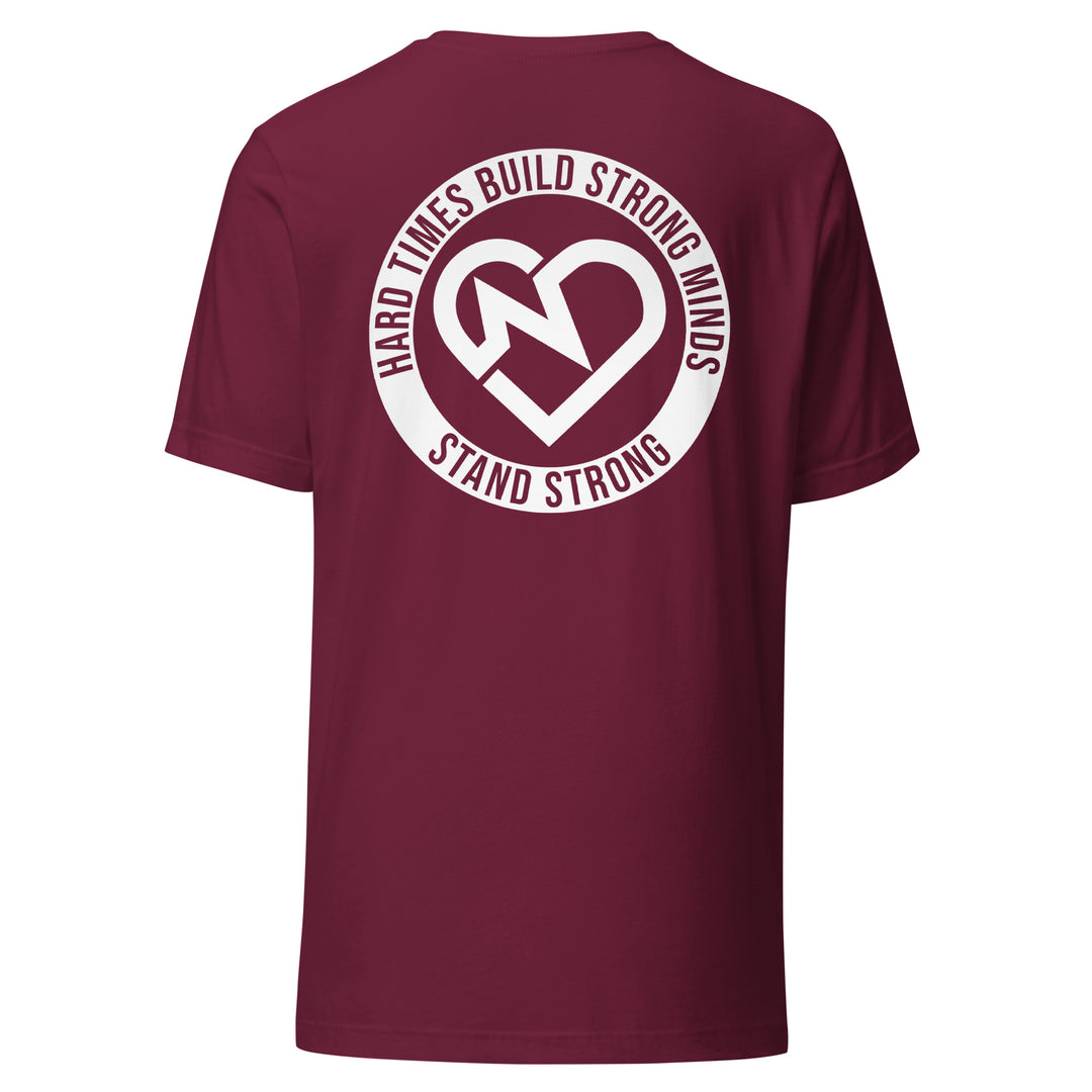 Hard Times Unisex T-shirt – Stand Strong