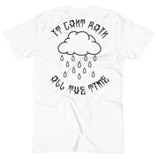 It can't rain all the time unisex t-shirt