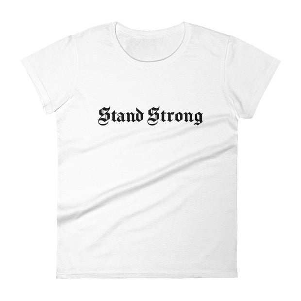 Stand Strong old english womens t-shirt