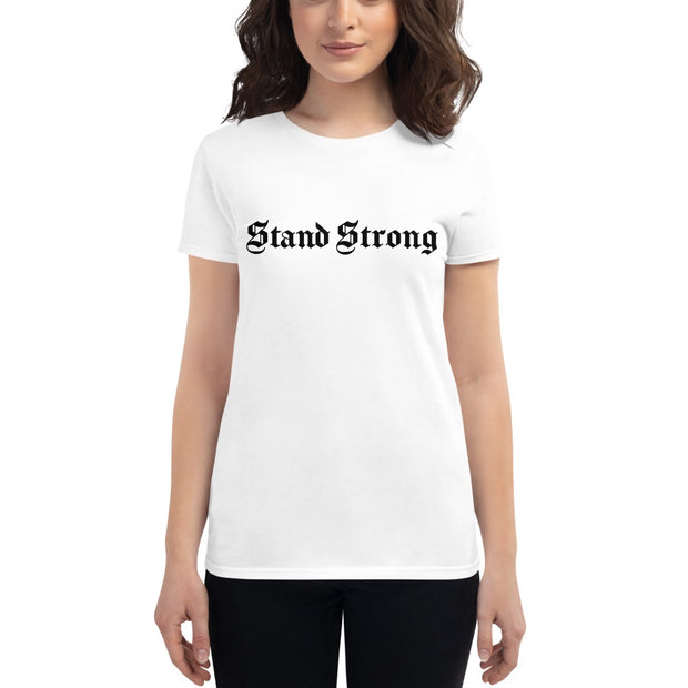 Stand Strong old english womens t-shirt