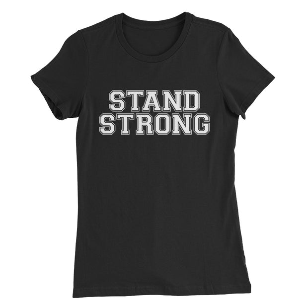 Stand Strong Varsity womens t-shirt