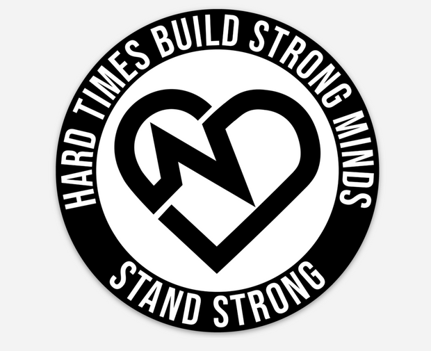 Hard Times Build Strong Minds Sticker