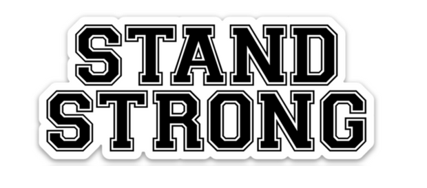 Stand Strong varsity sticker