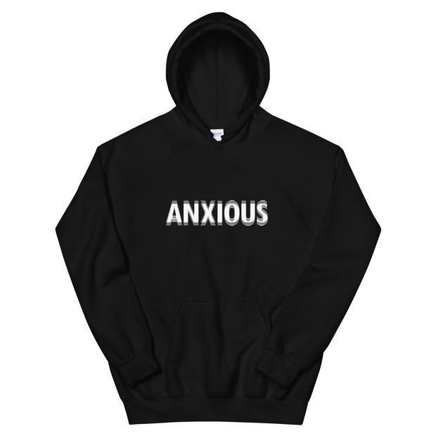 Anxious unisex hoodie