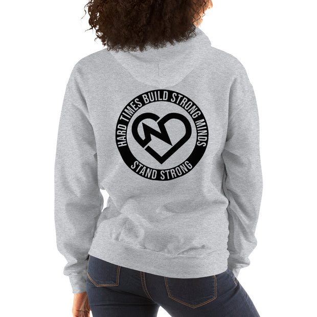 Hard times build strong minds unisex hoodie