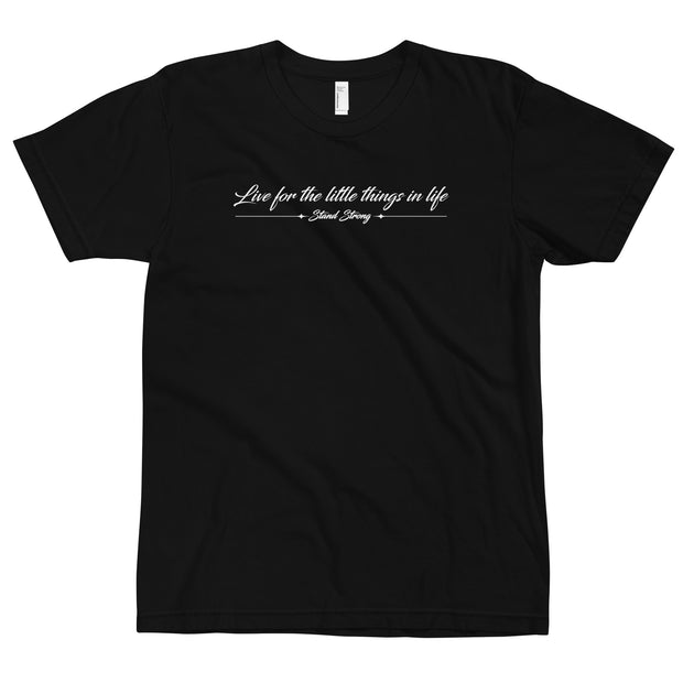 "Live for the little things" unisex t-shirt